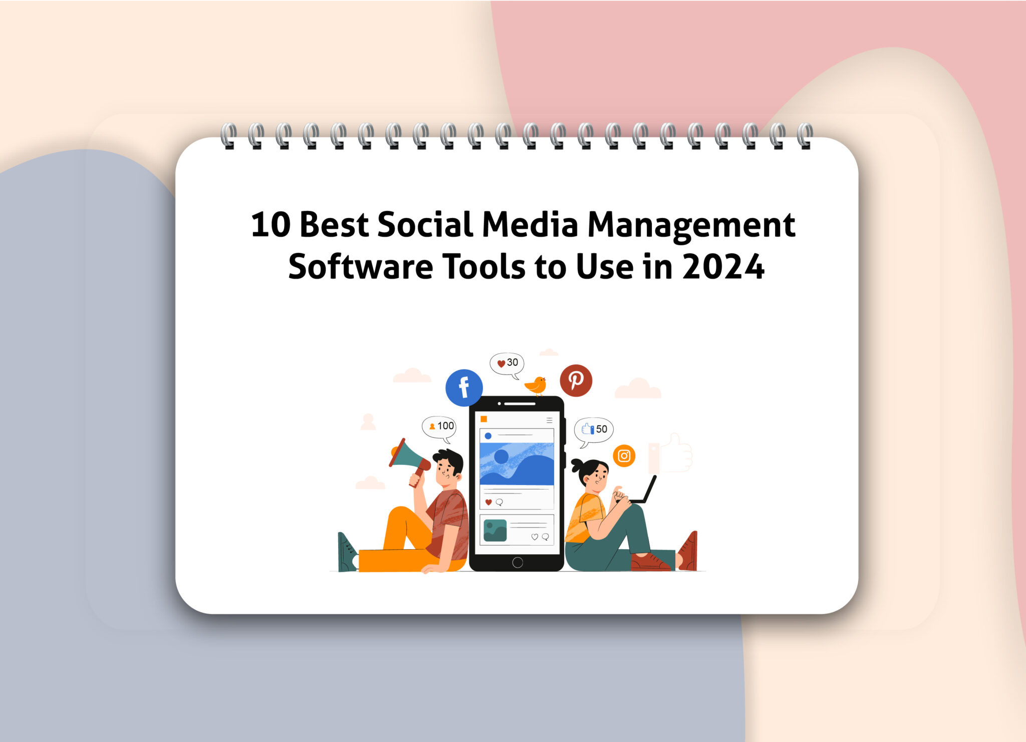 10 Best Social Media Management Software Tools to Use in 2025